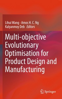 bokomslag Multi-objective Evolutionary Optimisation for Product Design and Manufacturing