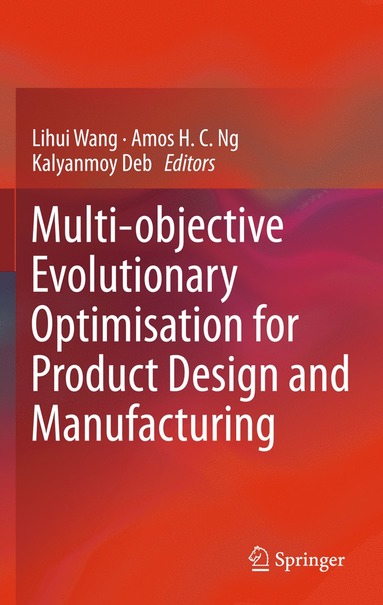 bokomslag Multi-objective Evolutionary Optimisation for Product Design and Manufacturing