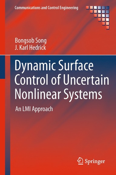 bokomslag Dynamic Surface Control of Uncertain Nonlinear Systems