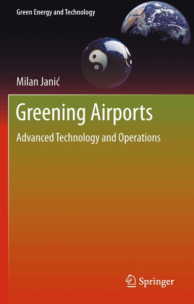 Milan Janić - Greening Airports, Inbunden