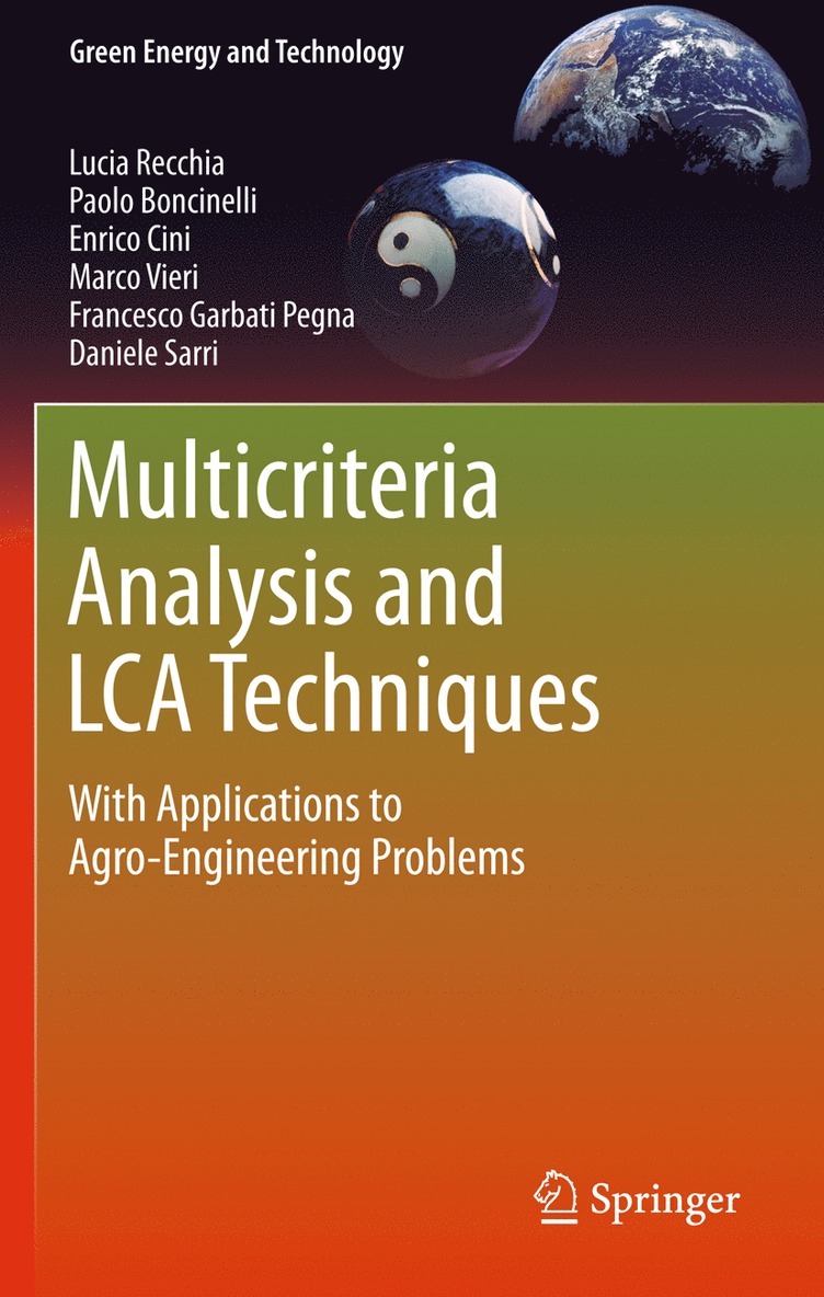 Lucia Recchia, Paolo Boncinelli, Enrico Cini, Marco Vieri, Francesco Garbati Pegna, Daniele Sarri - Multicriteria Analysis and LCA Techniques, Inbunden