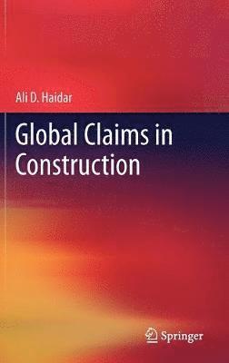 Global Claims in Construction