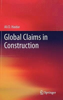 Global Claims in Construction 1