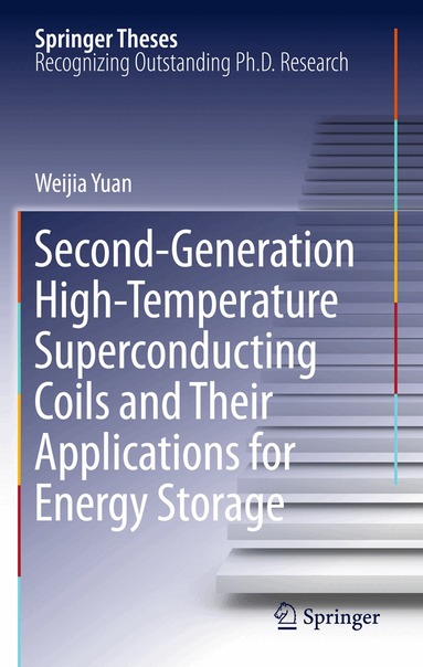 Weijia Yuan - Second-Generation High-Temperature Superconducting Coils and Their Applications for Energy Storage, Inbunden
