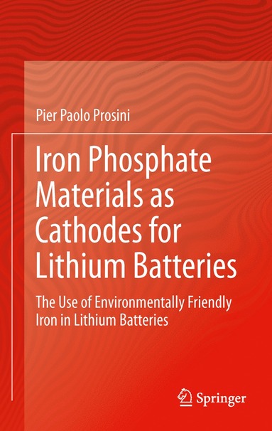 bokomslag Iron Phosphate Materials as Cathodes for Lithium Batteries