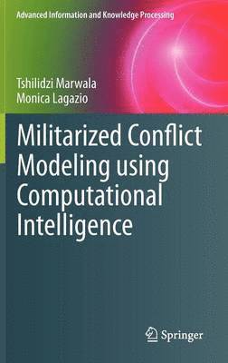 bokomslag Militarized Conflict Modeling Using Computational Intelligence