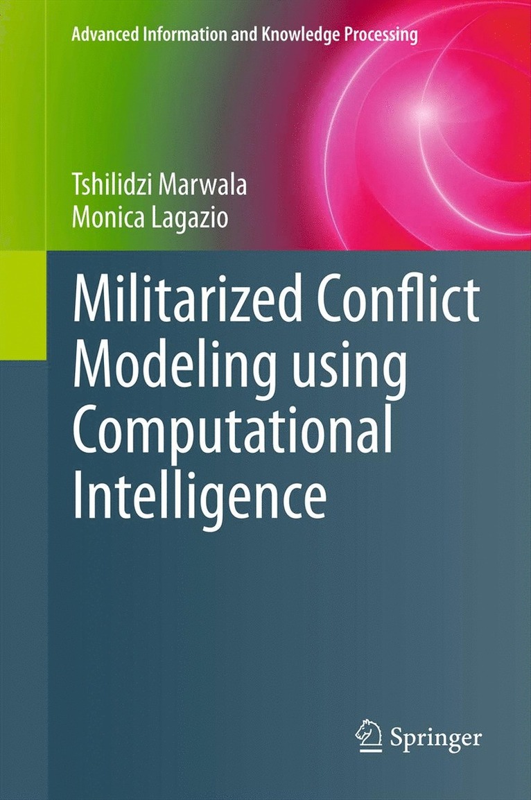 Militarized Conflict Modeling Using Computational Intelligence 1