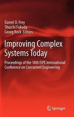 Improving Complex Systems Today 1