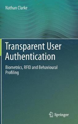 Transparent User Authentication 1