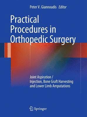 Practical Procedures in Orthopaedic Surgery 1