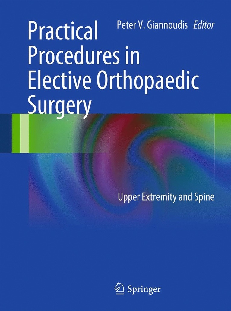 Peter V. Giannoudis, Peter V Giannoudis - Practical Procedures in Elective Orthopedic Surgery, Häftad