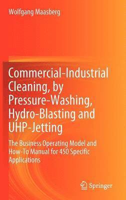 Commercial-Industrial Cleaning, by Pressure-Washing, Hydro-Blasting and UHP-Jetting 1