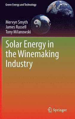 Solar Energy in the Winemaking Industry 1