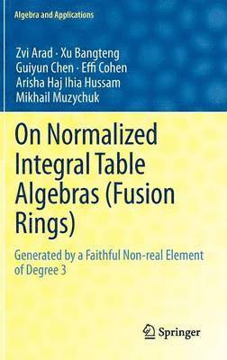 On Normalized Integral Table Algebras (Fusion Rings) 1