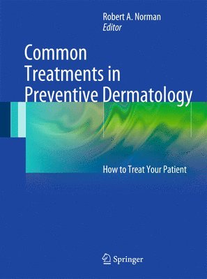 bokomslag Common Treatments in Preventive Dermatology