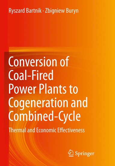 bokomslag Conversion of Coal-Fired Power Plants to Cogeneration and Combined-Cycle