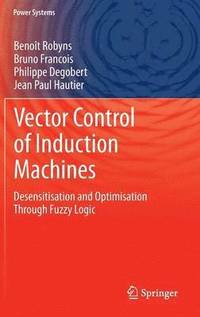 bokomslag Vector Control of Induction Machines