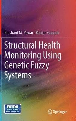 Structural Health Monitoring Using Genetic Fuzzy Systems 1