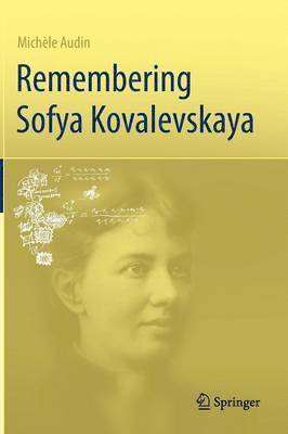 Remembering Sofya Kovalevskaya 1