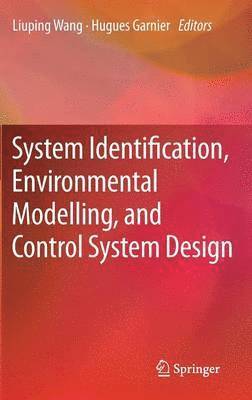 bokomslag System Identification, Environmental Modelling, and Control System Design