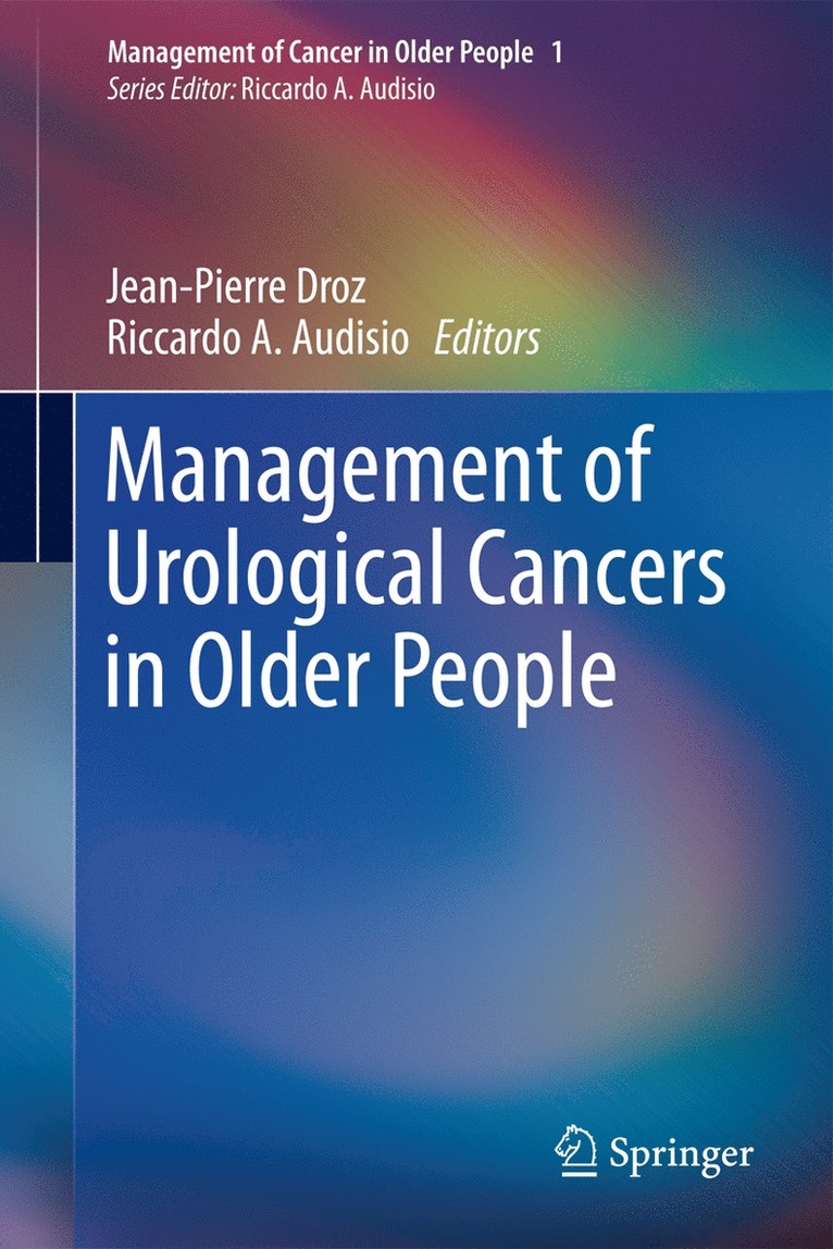 Jean-Pierre Droz, Riccardo A. Audisio - Management of Urological Cancers in Older People, Inbunden