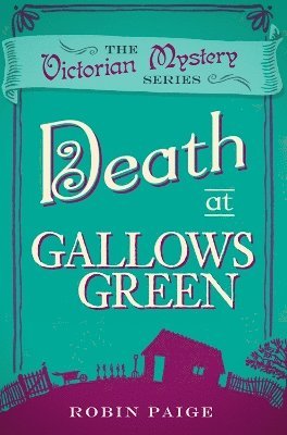Robin Paige - Death at Gallows Green, Häftad