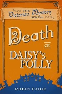 bokomslag Death at Daisy's Folly