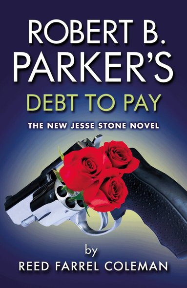 Reed Farrel Coleman - Robert B. Parker's Debt to Pay, Häftad