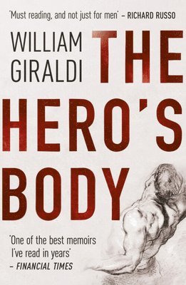 William Giraldi - Hero's Body, Häftad