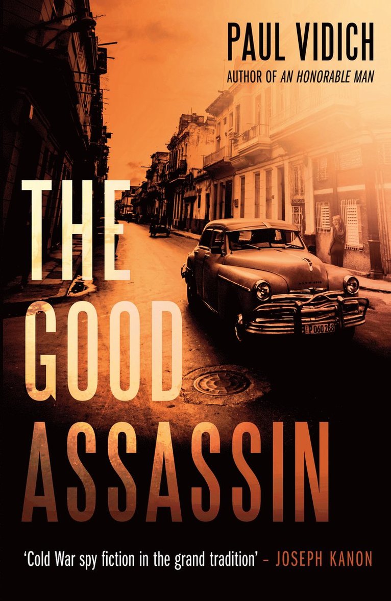 Paul Vidich - Good Assassin, Häftad