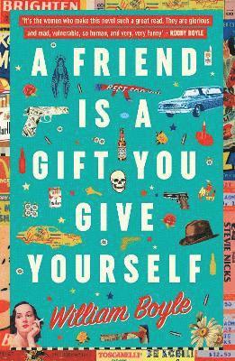 bokomslag Friend is a Gift you Give Yourself