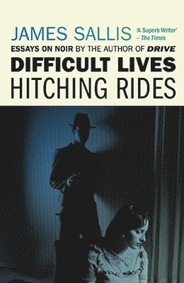 bokomslag Difficult Lives - Hitching Rides