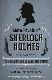 bokomslag More Rivals of Sherlock Holmes