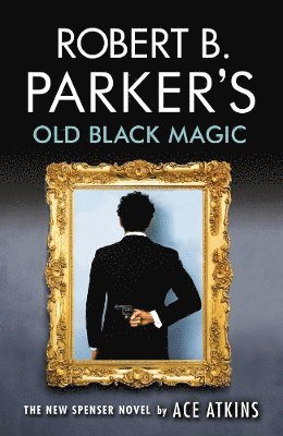 Robert B. Parker's Old Black Magic 1