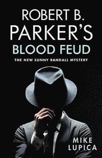 bokomslag Robert B. Parker's Blood Feud