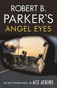 bokomslag Robert B. Parker's Angel Eyes