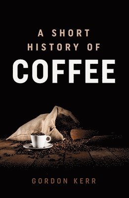 A Short History of Coffee 1