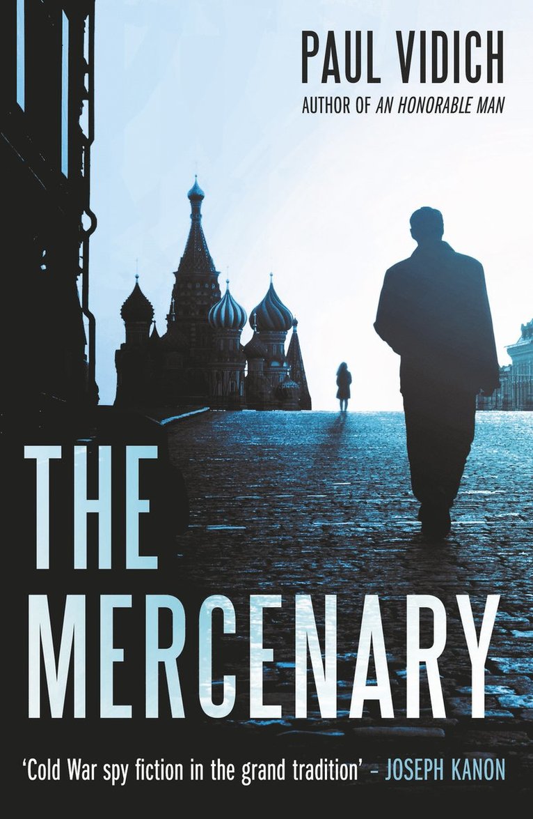 Paul Vidich - Mercenary, Häftad