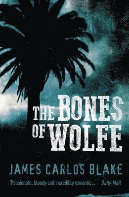 James Blake - Bones of Wolfe, Häftad