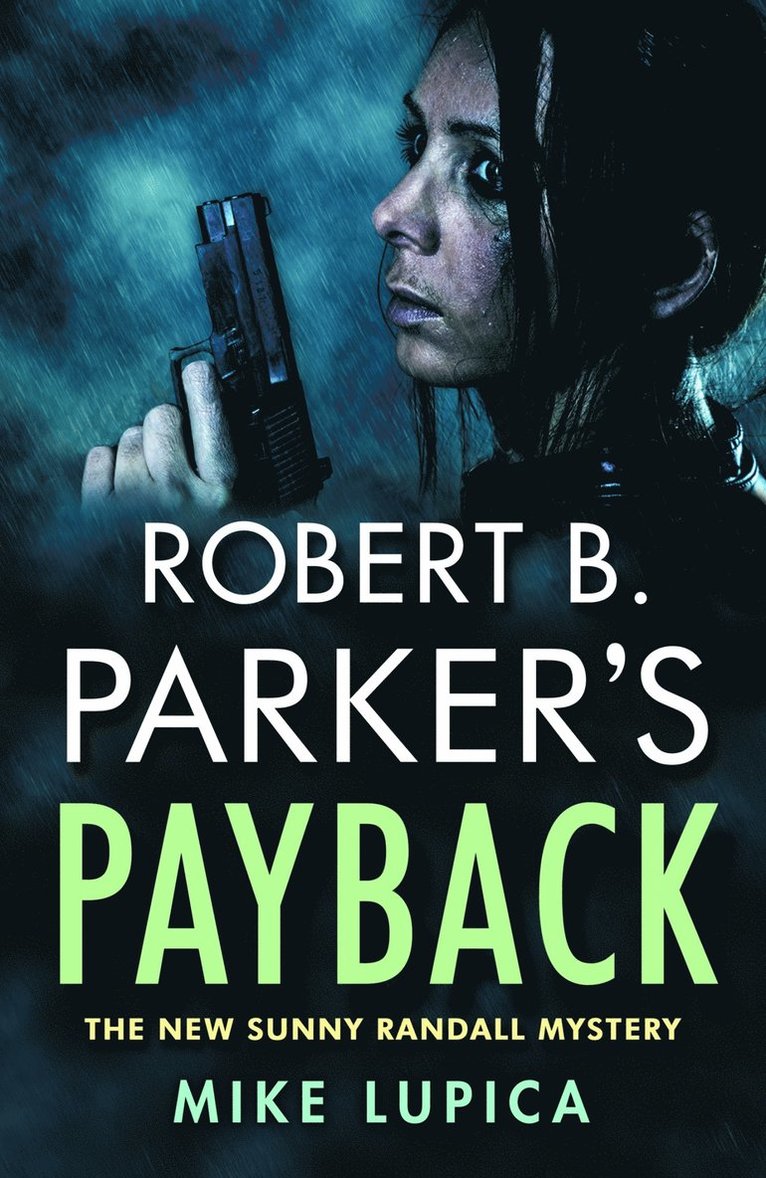 Mike Lupica - Robert B. Parker's Payback, Häftad