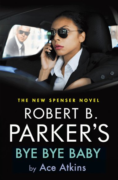 Ace Atkins - Robert B. Parker's Bye Bye Baby, Häftad