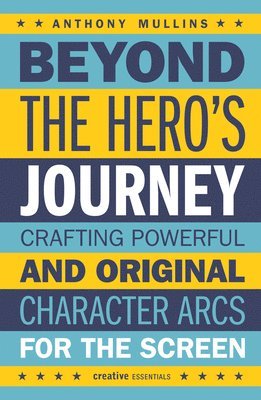 Beyond the Hero's Journey 1