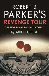 bokomslag Robert B. Parker's Revenge Tour