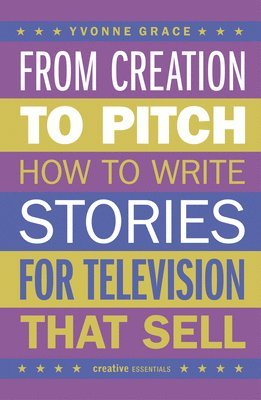 From Creation to Pitch 1