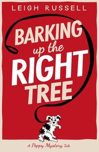 bokomslag Barking Up the Right Tree