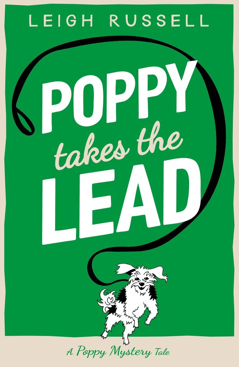 Leigh Russell - Poppy Takes the Lead, Häftad