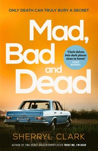 bokomslag Mad, Bad and Dead