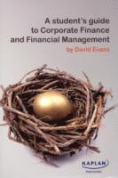 Student's Guide to Corporate Finance and Financial Management, Häftad