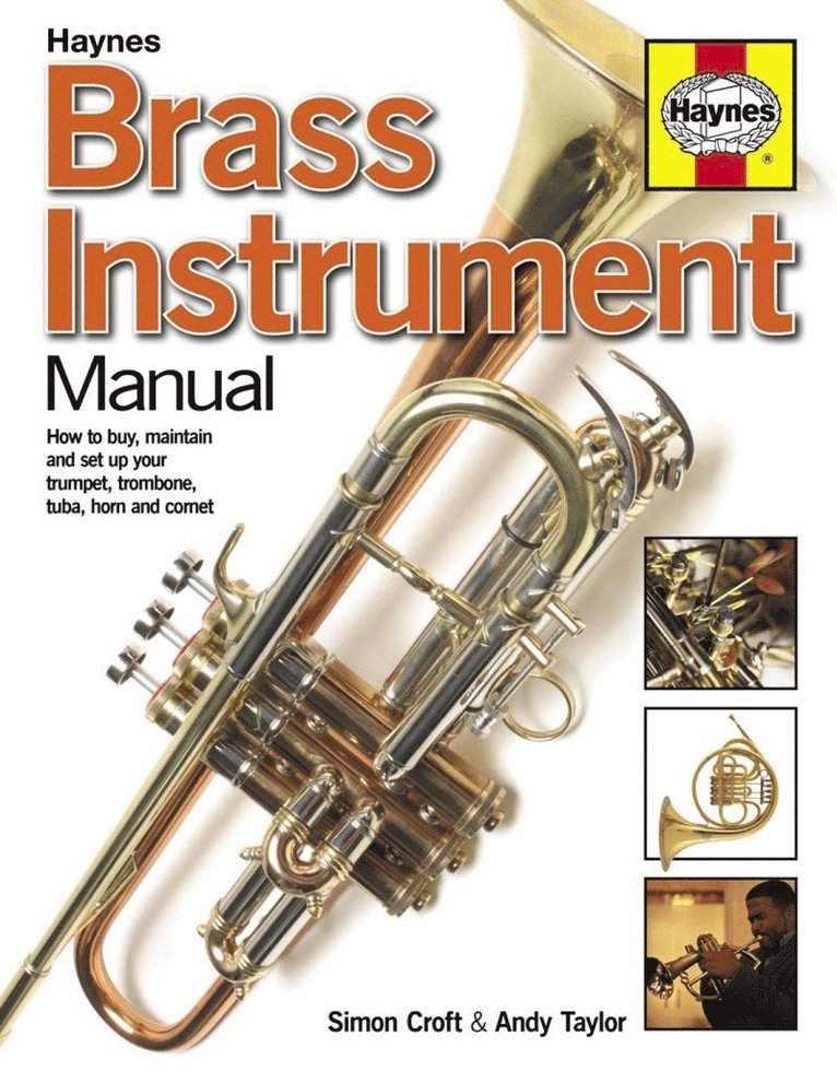 Simon Croft, Andy Taylor - Brass Instrument Manual, Inbunden