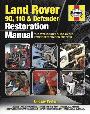 Land Rover 90, 110 & Defender Restoration Manual 1